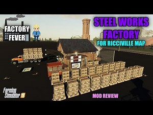 Placeable Steel Works Factory "Ricciville" Mod Review