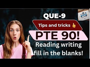 Que-9 PTE Reading & Writing Fill in the Blanks | 100% Explained with Answers | PTE Practice 2025