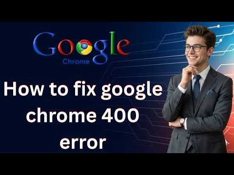 How to fix google chrome 400 that’s an error on windows 11 10 (Latest Update)