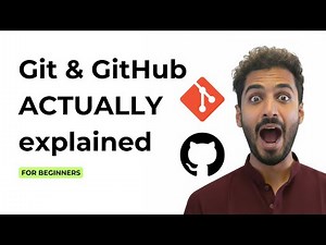Git & GitHub explained for beginners in 53 minutes (create your first repo + open source project)
