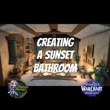 World of Warcraft Player Housing | Sunset Bathroom tutorial