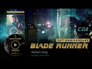 Vangelis: Blade Runner Soundtrack [CD1] - Rachael's Song