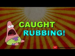 CAUGHT RUBBING ONE OUT!!