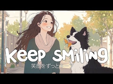 Smile Booster ✨ | Happy Songs that Make You Smile