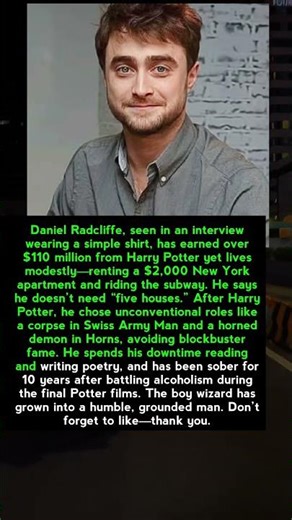From Wizard to Real-World Hero: Daniel Radcliffe’s Humble Life