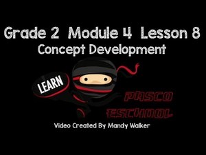 Grade 2 Module 4 Lesson 8 Concept Development
