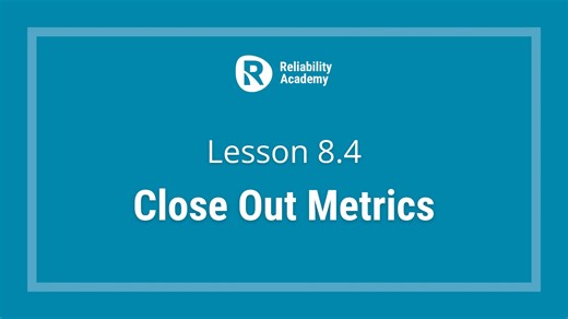Lesson 8.4 - Reliability Academy (Planning & Scheduling)