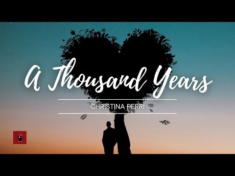 A Thousand Years - Christina Perri "I have loved you for a thousand years" #lyrics #lyricsvideo