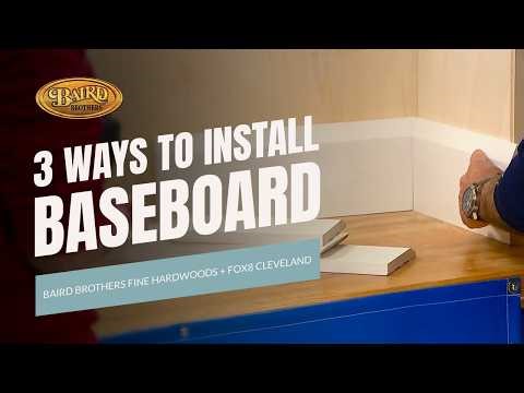 How to Install New Baseboard Like a Pro | Techniques Explained