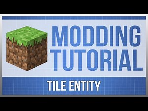 Minecraft 1.10: Modding Tutorial - Tile Entity (#10)