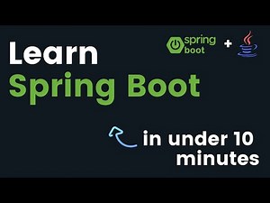 Spring Boot in under 10 minutes | Spring Boot Tutorial with Spring Web