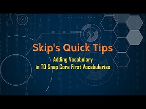 SQT 013 Add Vocabulary in TD Snap Core First