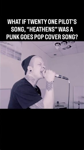 What If Twenty One Pilots, “Heathens” Was a Punk Goes Pop Cover Song? #twentyonepilots #punkgoespop