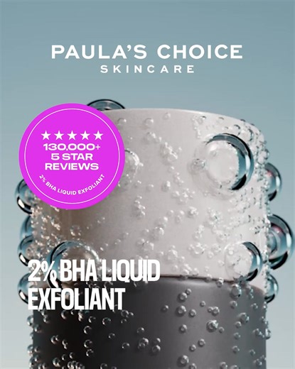 The exfoliant people swear by. Unclogs pores fast and keeps oil in check | Paula's Choice