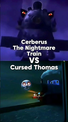 Cerberus The Nightmare Train (TLETC) vs Cursed Thomas (TAF Creepyasta)