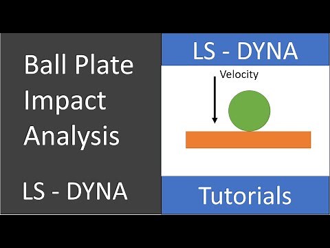 LS DYNA | Ball Plate Impact Analysis