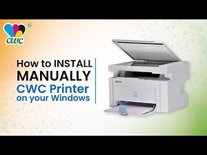 ✅✅Manual Installation Guide: How to Install CWC Printer Drivers on Windows🖨️🖨️🖨️