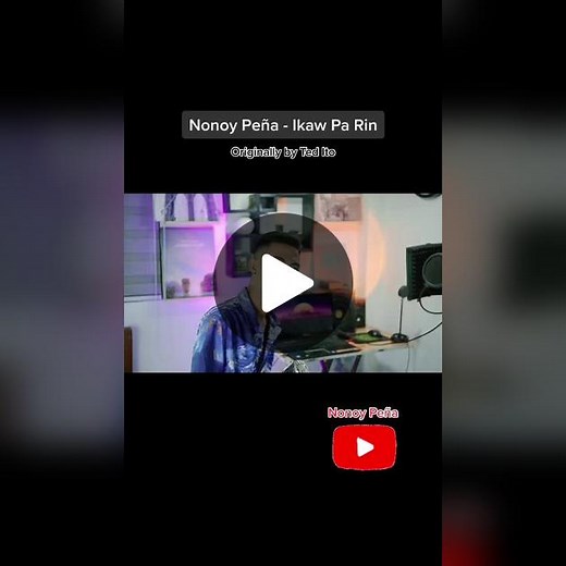 Nonoy Peña - Ikaw Pa Rin (Male Version) Cover Song