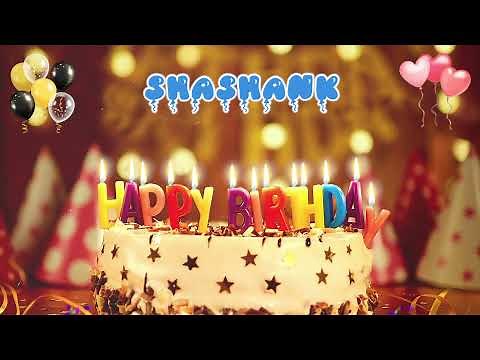 SHASHANK Happy Birthday Song – Happy Birthday to You