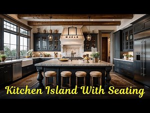 Kitchen Island with Seating 2025 | Bar Stools, Waterfall Edge, Two-Tier Designs & Layout Tips