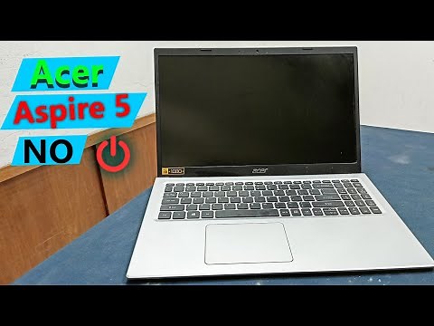 Acer aspire 5 no power || not turning on acer laptop