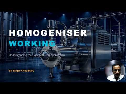 How Homogenizer work in Food Processing Industry? Working Function and Importance of Homogenizer.