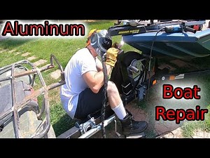 How To Weld An Aluminum Boat