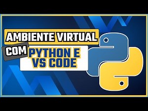 COMO CRIAR AMBIENTE VIRTUAL | PYTHON