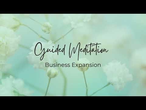 Guided Meditation - Business Expansion