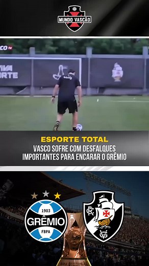 ESPORTE TOTAL | VASCO SOFRE COM BAIXAS IMPORTANTES PARA ENCARAR O GRÊMIO! ➡️Segue nossa página para mais notícias do Vascão💢 #vasco #vascão #fyp #funny #brasileirão | Thiago Araujo