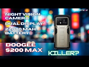 Doogee S200 Max Review: INSANE 22,000mAh Battery + Night Vision Camera! Dual Display | Rugged 2025