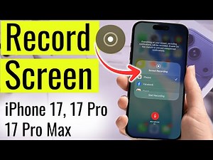 How to Record Screen on iPhone 17, 17 Pro, 17 Pro Max (With Mic)