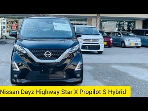 Nissan Dayz Highway Star X Propilot Detail Review | Hybrid ?