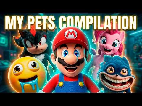 My Pets Compilation #1 | April Epic Sonic, Mario, Shado, MLP, Durr & Shin Sonic