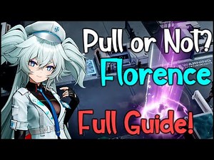 Florence FULL Guide!! Girls' Frontline 2: Exilium