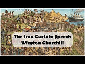 The Iron Curtain Speech Winston Churchill