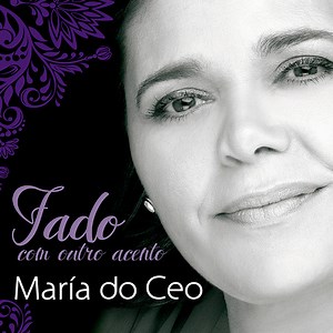 María Do Ceo - Fado com Outro Acento