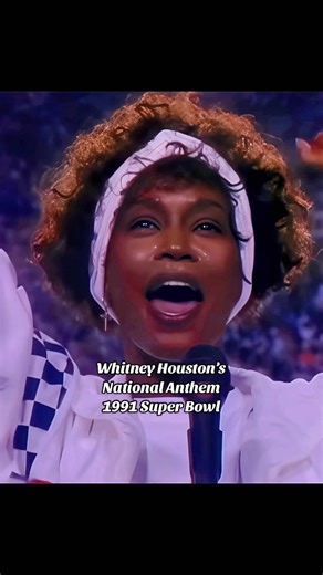 Whitney Houston's Iconic 1991 National Anthem Performance
