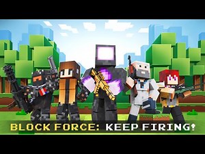 Block Force - 3D Pixel Shooter