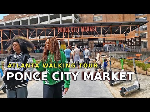 WALKING TOUR OF PONCE CITY MARKET, ATLANTA | 4K