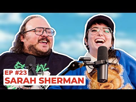 Stavvy's World #23 - Sarah Sherman | Full Episode