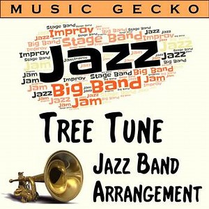 Jazz Band Arrangement "Tree Tune"