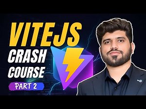 Vite.js Crash Course Part 2 | Advanced Vite.js Tutorial (Step-by-Step Guide)