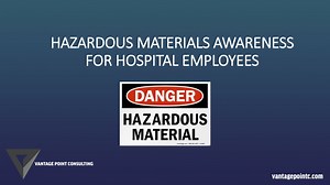 HAZARDOUS MATERIALS AWARENESS FOR HOSPITAL EMPLOYEES - SlideServe