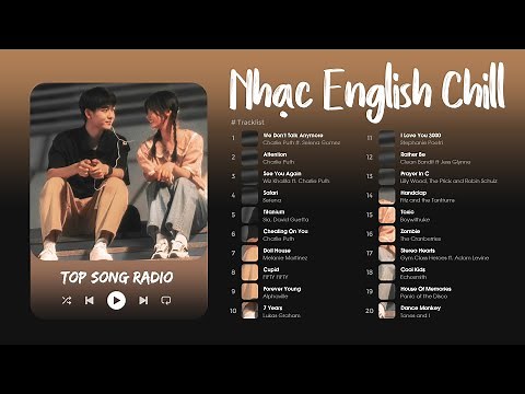 Những Bản Nhạc Tiếng Anh (US-UK) Nhẹ Nhàng Gây Nghiện - Top Hits Nhạc English Nổi Tiếng Quốc Tế