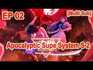 Doomsday Super System Season 2 Episode 2 Multi~Sub