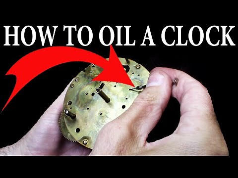 How to oil my Clock easy how-to Video 2020