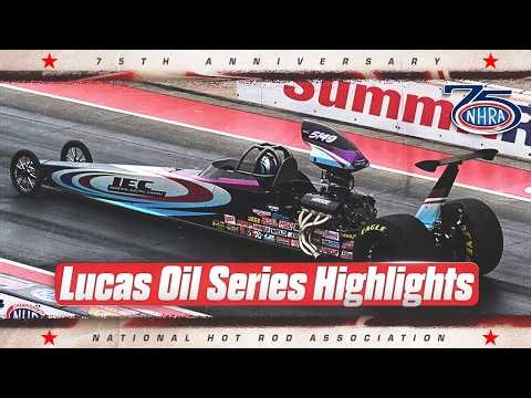 Lucas Oil Drag Racing Series Highlights from the Summit Racing Equipment NHRA Nationals