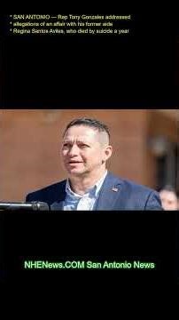 SAN ANTONIO — Rep. Tony Gonzales addressed allegations of an affair with his former aide Regina Sant
