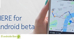 Nokia Here beta ya disponible para todos los Android 4.1 o superior
